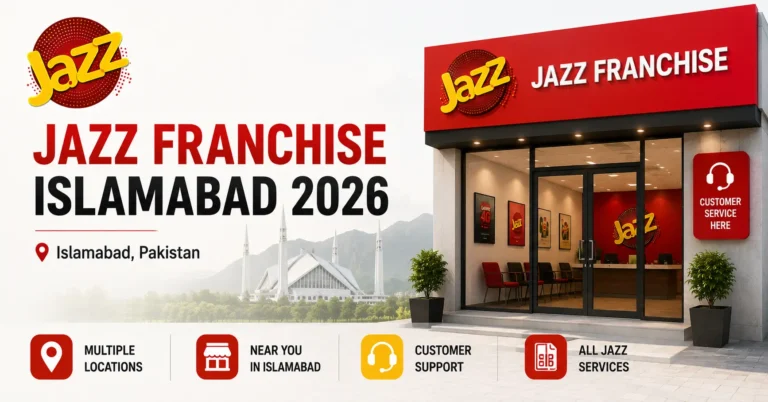 Jazz Franchise Islamabad 2026 – Nearby Branches